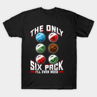 The Only Six Pack I'll Ever Need Airplane Pilot T-Shirt